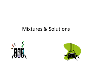 Mixtures & Solutions