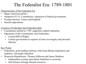 The Federalist Era- 1789