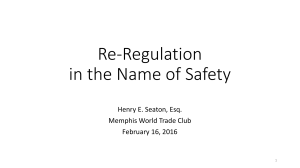 Re-Regulation in the Name of Safety