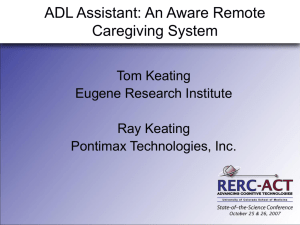 ADL Assistant An Aware Remote Caregiving System - RERC-ACT