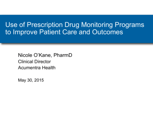 Use of PDMP to Improve Patient Care and Outcomes – O'Kane
