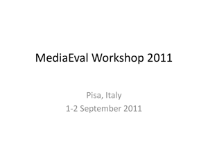 MediaEval Workshop 2011