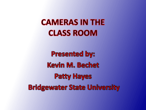 CAMERAS IN THE CLASSROOM: How Can it Benefit my Class?