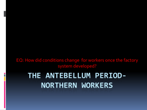 The Antebellum Period-northern workers