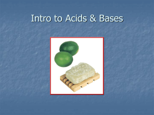 Intro to Acids & Bases