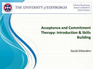 Acceptance and Commitment Therapy: Introduction & Skills Building