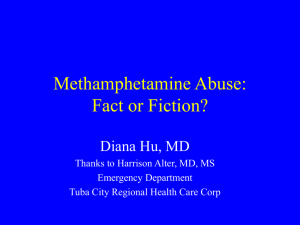 Methamphetamine: A Cinical Primer