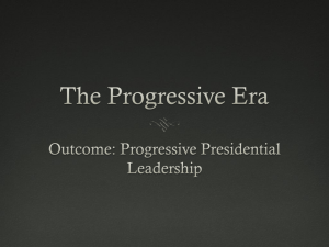 The Progressive Era - Coach Spurlock's History Classes