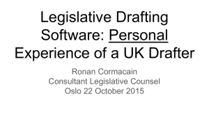 Legislative Drafting Software: Personal Experience of a UK Drafter