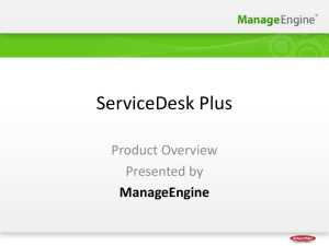 ServiceDesk Plus - Product Overview