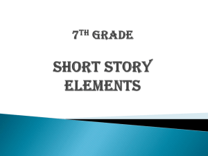 Short Story Elements - Montgomery County Schools