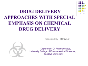 Drug delivery approaches with special emphasis on chemical drug