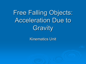 Free Falling Objects: Acceleration Due to Gravity