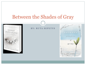 Between the Shades of Gray