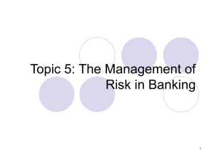 Management of Risk in Banking