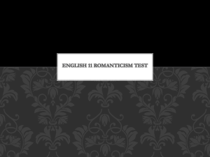 English 11 Romanticism test