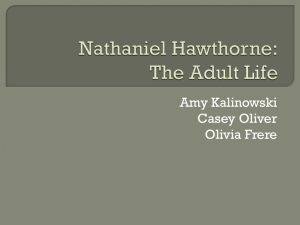 Nathaniel Hawthorne: The Adult Life