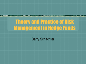 Theory and Practice of Risk Management in Hedge Funds