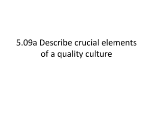 5.09a Describe crucial elements of a quality culture