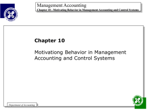 Motivating Behavior in Management Accounting and Control Systems