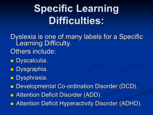 Dyslexia and the Use of Assistive Technology