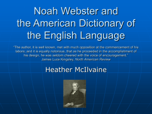 Noah Webster and The American Dictionary of English