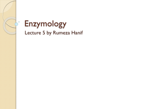 Enzymology - Lectures For UG-5
