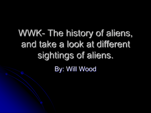 WWK- The history of aliens, and take a look at different