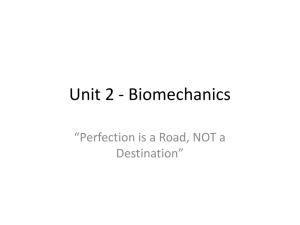 Unit 2 - Biomechanics