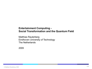 Social Transformation and the Quantum Field