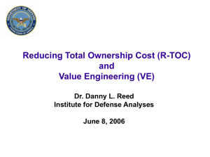 Reducing Total Ownership Cost and Value Engineering