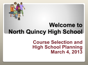 9 th Grade NQHS - Quincy Public Schools