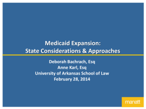 Medicaid Expansion: State Considerations & Approaches