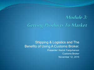 Shipping and Logistics: Role of Customs Broker