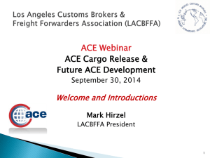 ACE Cargo Release - Los Angeles Customs Brokers & Freight