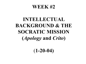 WEEK #2 INTELLECTUAL BACKGROUND & THE SOCRATIC