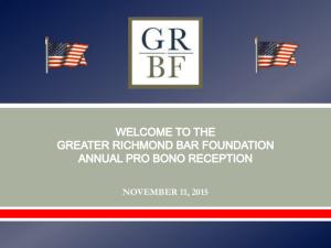 2015 reception presentation - Greater Richmond Bar Foundation