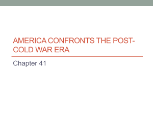 America Confronts the Post-Cold War Era
