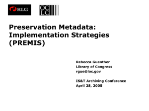 PREMIS - Preservation Metadata: Implementation Strategies