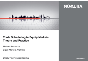Trade Scheduling in Equity Markets: Theory and Practice