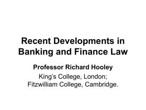 Recent Developments in Banking and Finance Law Professor