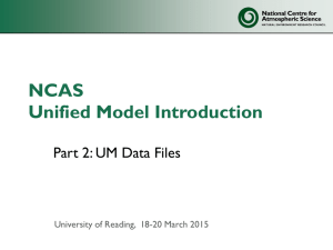 UM files - NCAS Computational Modelling Services