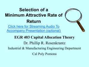 Selection of a Minimum Attractive Rate of Return (MARR)