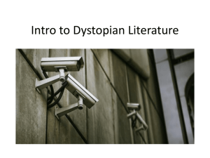 Intro to Dystopian Literature