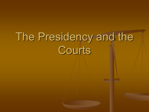 Presidents and the Courts