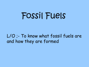 Fossil Fuels - Noadswood Science