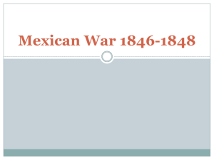 Mexican War 1846-1848 Causes of the Mexican War