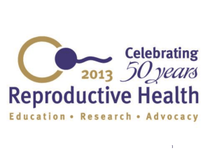 Reproductive Health 2013 Presentation