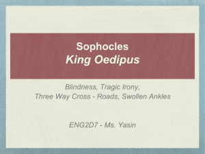 Sophocles King Oedipus Blindness, Tragic Irony, Three Way Cross