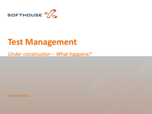 Test Management Under construction – What happens?